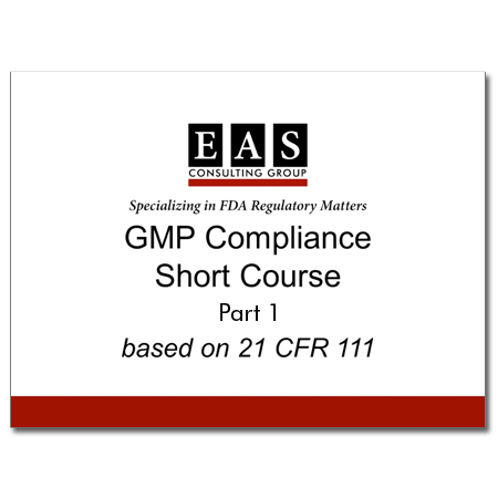 EAS Product Webinar Replay GMP Compliance Short Course Part 1