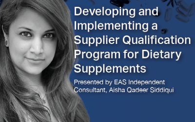 Developing and Implementing a Supplier Qualification Program for Dietary Supplements
