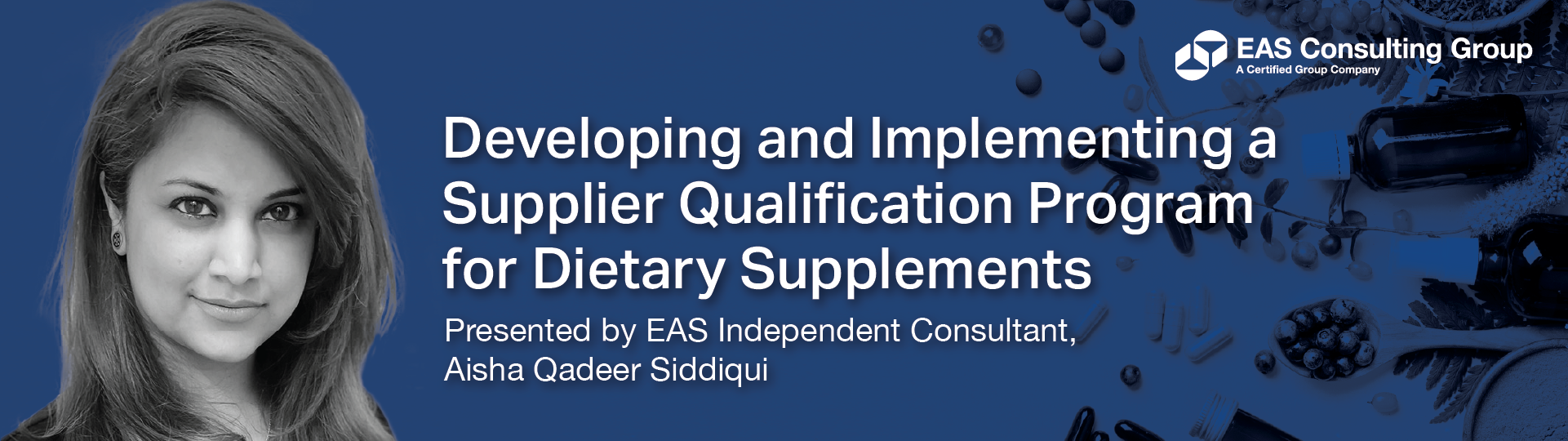 Developing and Implementing a Supplier Qualification Program for Dietary Supplements