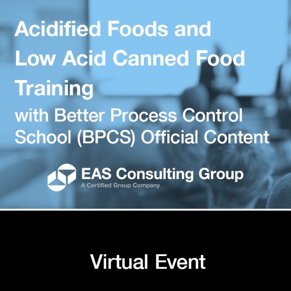 Acidified Foods and Low Acid Canned Food Training