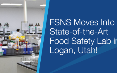 Food Safety Net Services (FSNS) Moves to New Laboratory in Logan, Utah