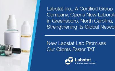 Labstat Inc., A Certified Group Company, Opens New Laboratory in Greensboro, North Carolina, Strengthening its Global Network