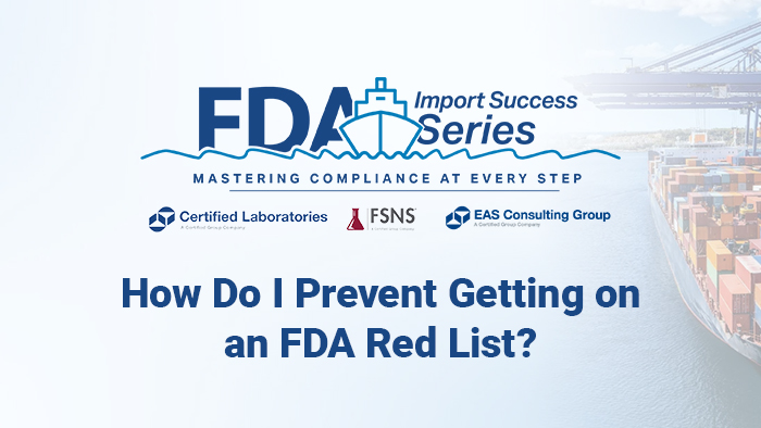 How Do I Prevent Getting on an FDA Red List?